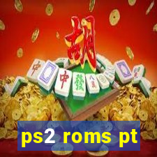 ps2 roms pt-br